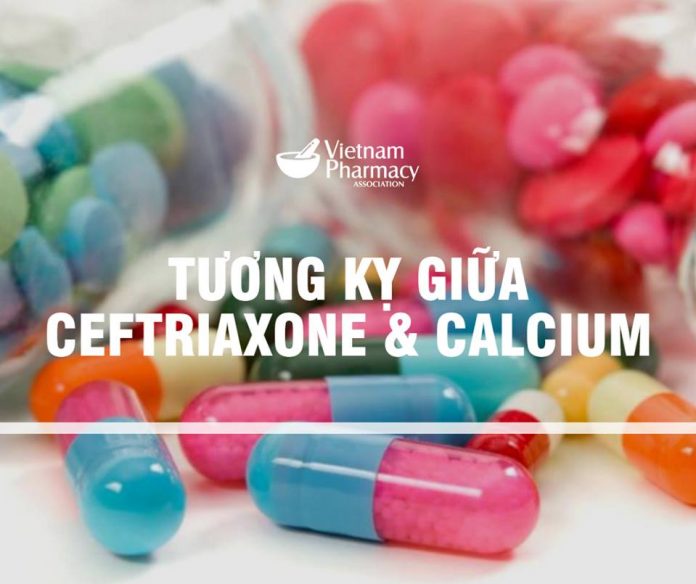 Tương kỵ giữa Ceftriaxone và Calcium
