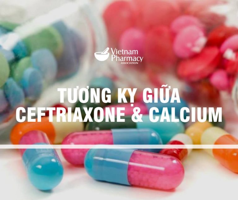 Tương kỵ giữa Ceftriaxone và Calcium